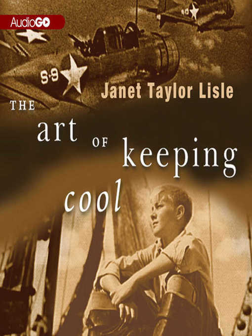 Title details for The Art of Keeping Cool by Janet Taylor Lisle - Available
